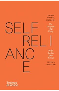Self-Reliance - Ralph Waldo Emerson