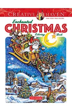 Creative Haven Enchanted Christmas Coloring Book - Teresa Goodridge