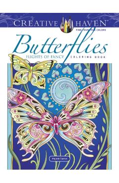 Creative Haven Butterflies Flights of Fancy Coloring Book - Marjorie Sarnat