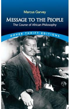 Message to the People: The Course of African Philosophy