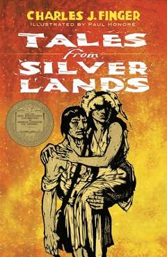 Tales from Silver Lands - Charles J. Finger