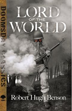 Lord of the World - Robert Hugh Benson