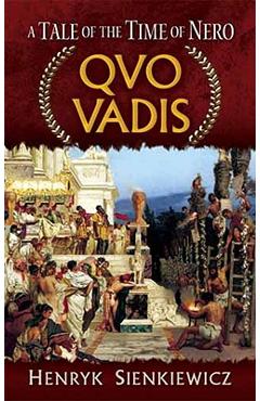 Quo Vadis: A Tale of the Time of Nero