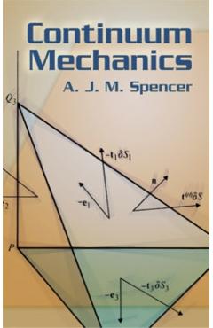 Continuum Mechanics - Anthony M. Spencer - Imagine 1