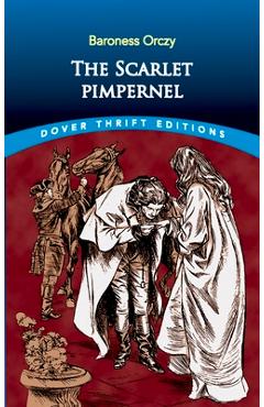 The Scarlet Pimpernel - Baroness Orczy