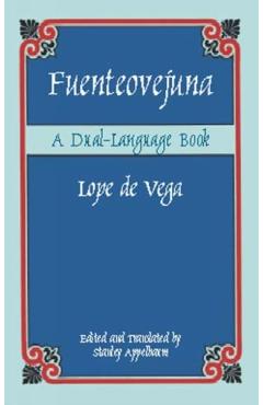 Fuenteovejuna: A Dual-Language Book - Lope De Vega