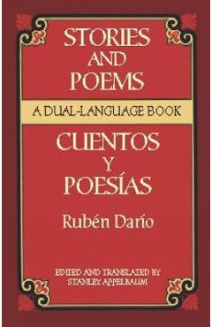 Stories and Poems/Cuentos Y Poes�as: A Dual-Language Book = Stories and Poems - Ruben Dario