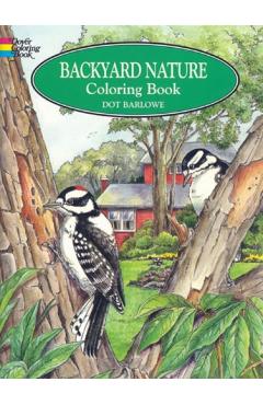 Backyard Nature Coloring Book - Dot Barlowe