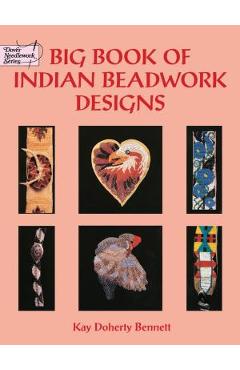 Big Book of Indian Beadwork Designs - Kay Doherty Bennett