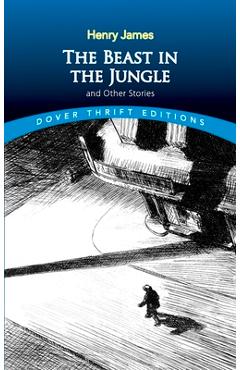 The Beast in the Jungle and Other Stories - Henry James