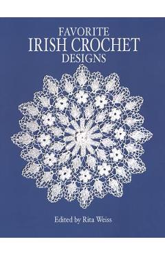 Favorite Irish Crochet Designs - Rita Weiss