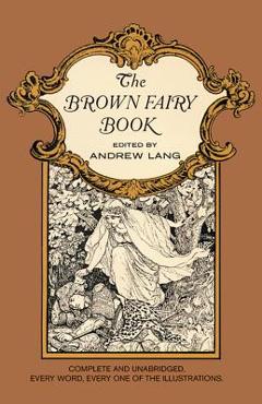 The Brown Fairy Book - Andrew Lang