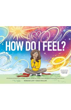 How Do I Feel? A Dictionary of Emotions - Rebekah Lipp