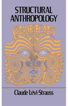 Structural Anthropology - Claude Levi-strauss