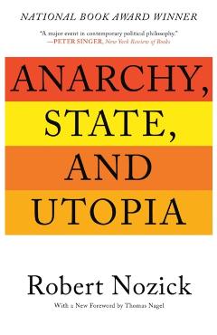 Anarchy, State, and Utopia - Robert Nozick
