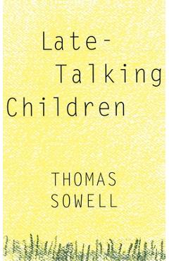 Late-Talking Children - Thomas Sowell