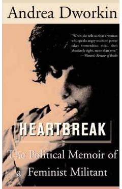 Heartbreak - Andrea Dworkin