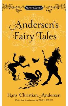 Andersen\'s Fairy Tales - Hans Christian Andersen