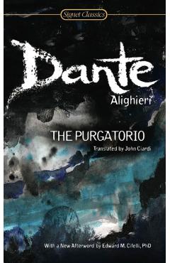The Purgatorio - Dante Alighieri