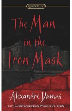 The Man in the Iron Mask - Alexandre Dumas