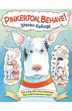 Pinkerton, Behave!: Revised and Reillustrated Edition - Steven Kellogg