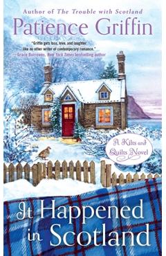 It Happened in Scotland - Patience Griffin
