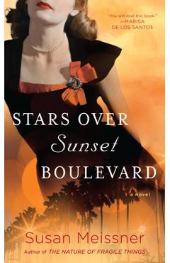 Stars Over Sunset Boulevard - Susan Meissner