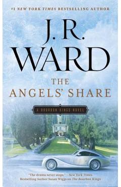 The Angels\' Share - J. R. Ward