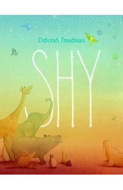 Shy - Deborah Freedman