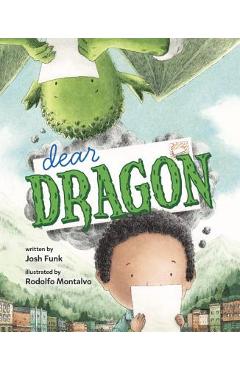 Dear Dragon: A Pen Pal Tale - Josh Funk