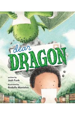 Dear Dragon: A Pen Pal Tale - Josh Funk