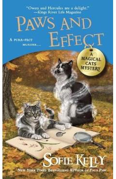 Paws and Effect - Sofie Kelly
