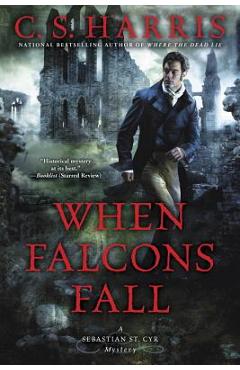 When Falcons Fall - C. S. Harris
