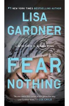 Fear Nothing: A Detective D.D. Warren Novel - Lisa Gardner