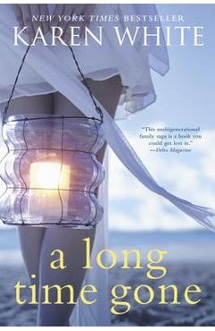A Long Time Gone - Karen White