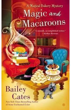 Magic and Macaroons - Bailey Cates - Imagine 1