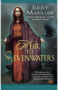 Heir to Sevenwaters - Juliet Marillier