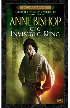The Invisible Ring - Anne Bishop