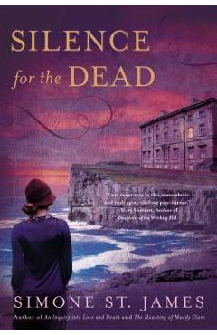 Silence for the Dead - Simone St James