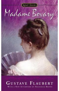Madame Bovary - Gustave Flaubert