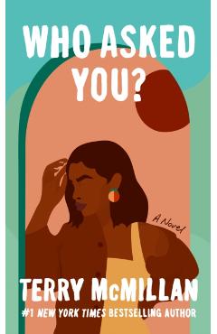 Who Asked You? - Terry Mcmillan