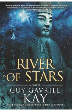 River of Stars - Guy Gavriel Kay