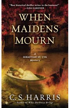 When Maidens Mourn - C. S. Harris