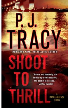 Shoot to Thrill - P. J. Tracy