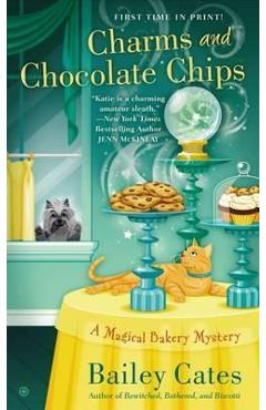 Charms and Chocolate Chips - Bailey Cates