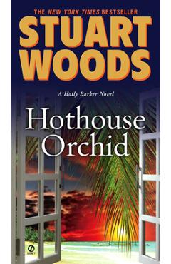Hothouse Orchid - Stuart Woods
