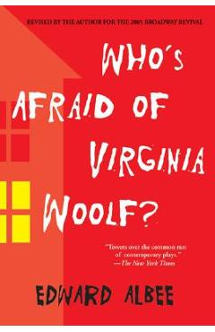 Who\'s Afraid of Virginia Woolf?: Revised by the Author - Edward Albee