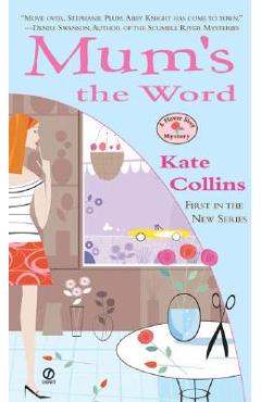 Mum\'s the Word - Kate Collins