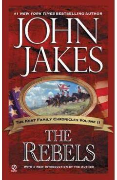 The Rebels - John Jakes