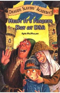 Help! It\'s Parent\'s Day at DSA - Kate Mcmullan